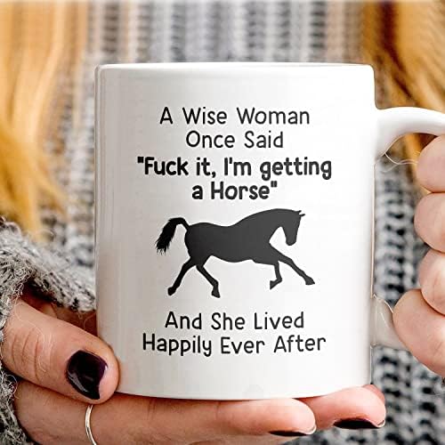 Ljubitelji konja poklon mudra žena jednom rekao jebi ga ja dobijam konja, 11 Oz šolja za kafu, smiješno inspirativna i sarkazam