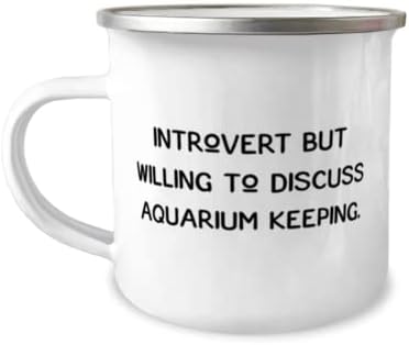 Introvertan, ali spreman da razgovara o održavanju akvarijuma. Čuvanje akvarija 12oz kamper šolja, pokloni za čuvanje akvarija za višekratnu upotrebu, za prijatelje